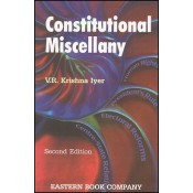 EBC's Constitutional Miscellany by V. R. Krishna Iyer